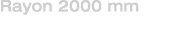 Rayon 2000 mm