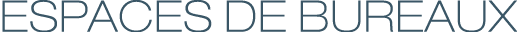 Espaces de bureaux